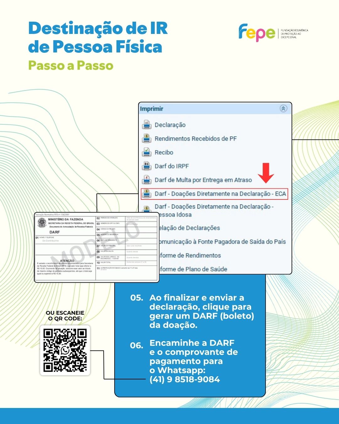 Passo 4 da destinação do Imposto de Renda